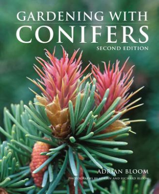 Книга Gardening with Conifers Adrian Bloom