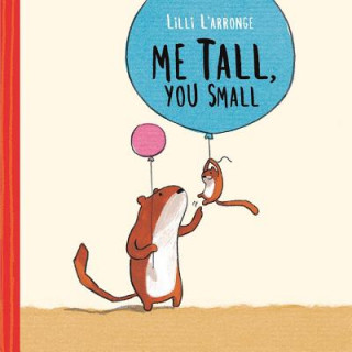 Libro Me Tall, You Small Lilli L'Arronge