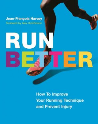Kniha Run Better Jean-Francois Harvey