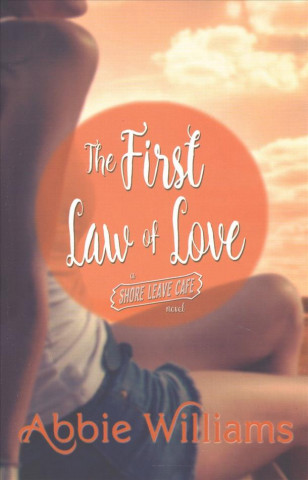 Könyv First Law of Love Abbie Williams