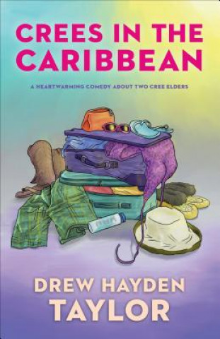 Książka Crees in the Caribbean Drew Hayden Taylor