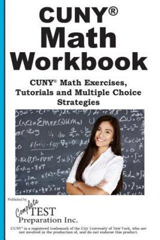Könyv CUNY Math Workbook Complete Test Preparation Inc