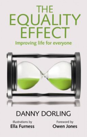 Knjiga Equality Effect Danny Dorling