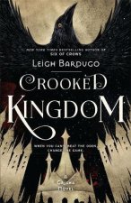 Kniha Crooked Kingdom Leigh Bardugo