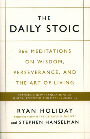 Könyv The Daily Stoic Ryan Holiday