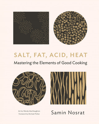 Книга Salt, Fat, Acid, Heat Samin Nosrat