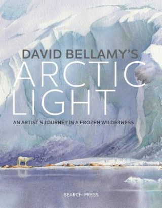 Könyv David Bellamy's Arctic Light David Bellamy