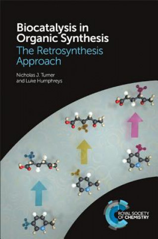 Knjiga Biocatalysis in Organic Synthesis Nicholas Turner