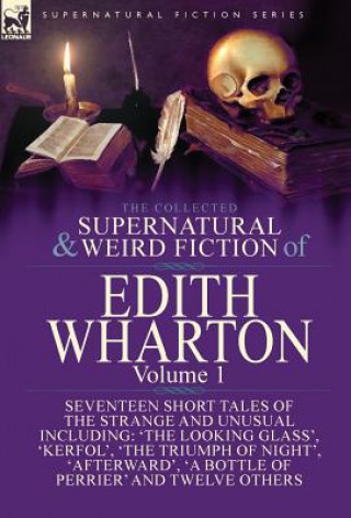 Книга Collected Supernatural and Weird Fiction of Edith Wharton Edith Wharton