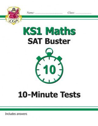 Carte KS1 Maths SAT Buster: 10-Minute Tests (for the 2023 tests) CGP Books