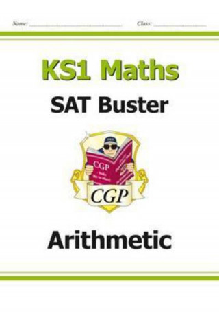 Carte KS1 Maths SAT Buster: Arithmetic (for the 2023 tests) CGP Books