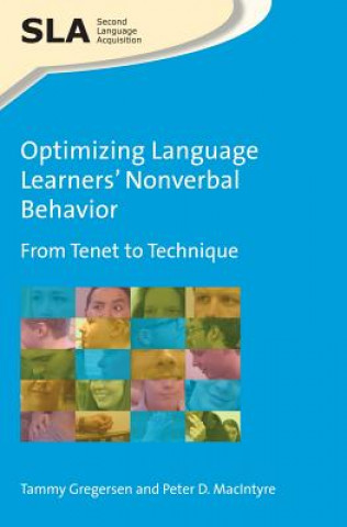 Knjiga Optimizing Language Learners' Nonverbal Behavior Tammy Gregersen