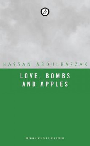 Carte Love Bombs and Apples Hassan Abdulrazzak