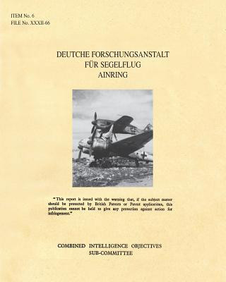 Könyv Deutche Forschungsanstalt Fur Segelflug Ainring Cios