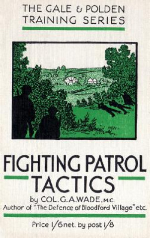Carte Fighting Patrol Tactics G. a. Wade