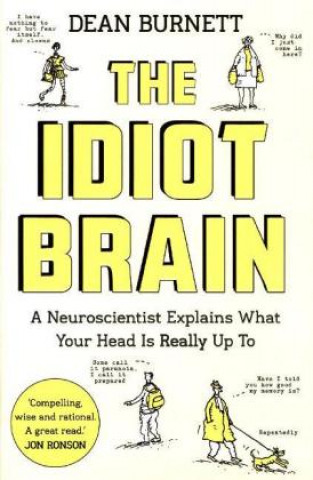 Kniha Idiot Brain Dave Burnett