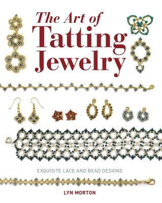 Książka Art of Tatting Jewelry, The Lyn Morton