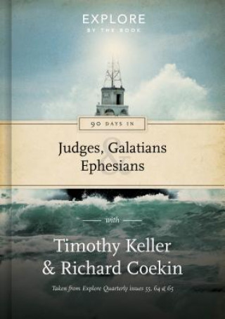 Carte 90 Days in Judges, Galatians & Ephesians Timothy Keller