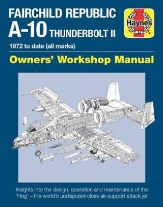 Książka Fairchild Republic A-10 Thunderbolt II Steve Davies