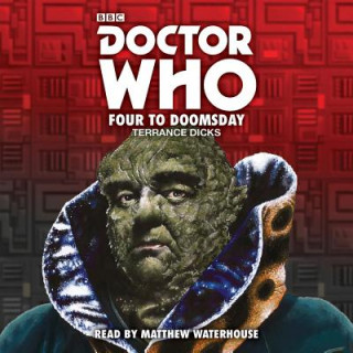 Audio Doctor Who: Four to Doomsday Terrance Dicks