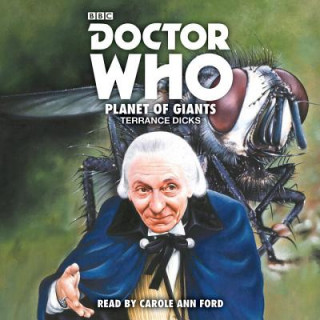 Audio Doctor Who: Planet of Giants Terrance Dicks