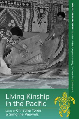 Książka Living Kinship in the Pacific Toren Pauwels