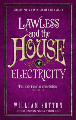 Carte Lawless and the House of Electricity William Sutton