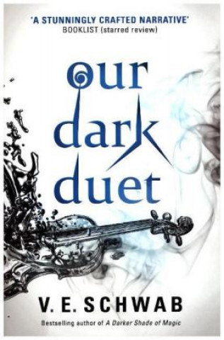 Книга Our Dark Duet V. E. Schwab