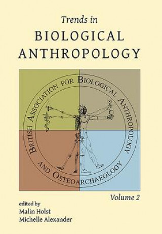 Carte Trends in Biological Anthropology 2 Betina Jakob