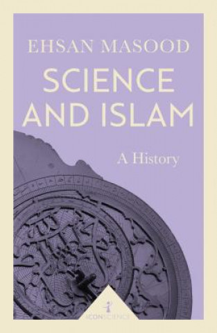 Книга Science and Islam (Icon Science) Ehsan Masood