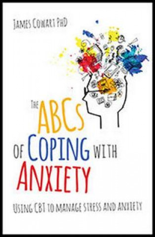 Book ABCS of Coping with Anxiety James Cowart