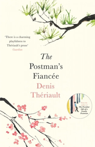 Könyv Postman's Fiancee Denis Theriault