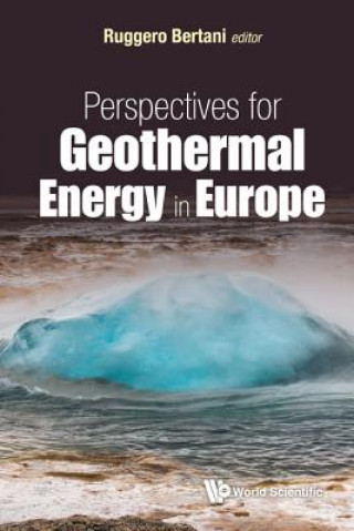 Könyv Perspectives For Geothermal Energy In Europe Ruggero Bertani