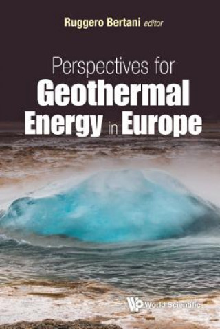 Kniha Perspectives For Geothermal Energy In Europe Ruggero Bertani