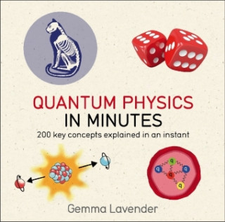 Könyv Quantum Physics in Minutes Gemma Lavender