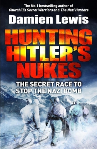 Könyv Hunting the Nazi Bomb Damien Lewis