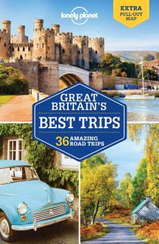 Könyv Lonely Planet Great Britain's Best Trips Lonely Planet