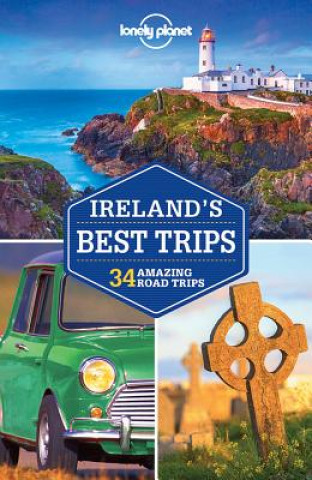 Kniha Lonely Planet Ireland's Best Trips Lonely Planet