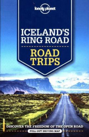 Kniha Lonely Planet Iceland's Ring Road Lonely Planet