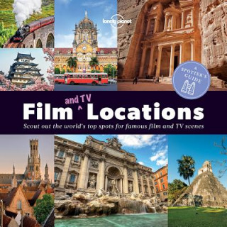 Kniha Spotter's Guide to Film (and TV) Locations Lonely Planet