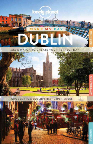Carte Lonely Planet Make My Day Dublin Lonely Planet