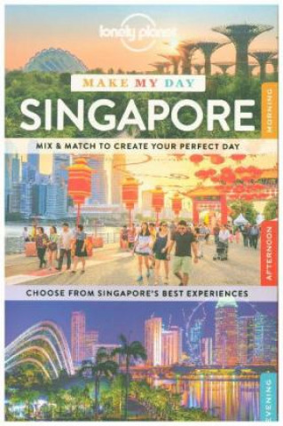 Carte Lonely Planet Make My Day Singapore Lonely Planet
