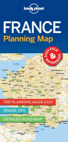 Tlačovina Lonely Planet France Planning Map Lonely Planet