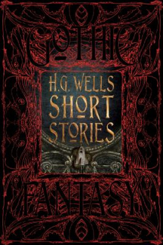 Kniha H.G. Wells Short Stories Flame Tree Studio