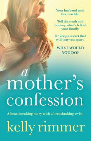 Kniha Mother's Confession Kelly Rimmer