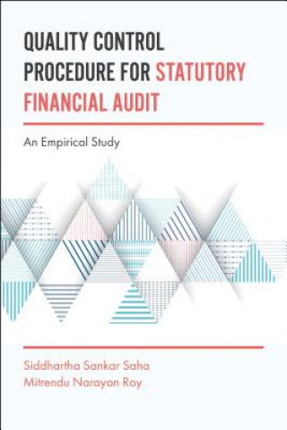 Książka Quality Control Procedure for Statutory Financial Audit Siddhartha Sankar Saha