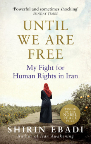 Könyv Until We Are Free Shirin Ebadi