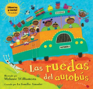 Kniha Las Ruedas del Autobus [With Audio CD] Amador Family