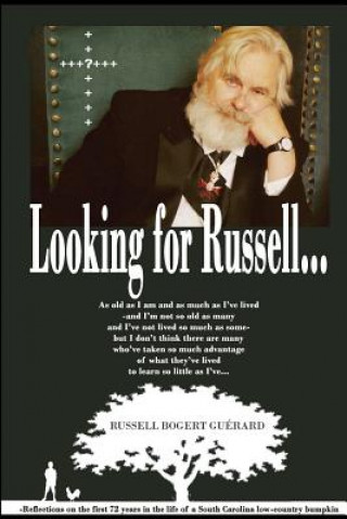 Könyv Looking for Russell Russell Bogert Guerard