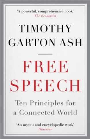 Kniha Free Speech Timothy Garton Ash